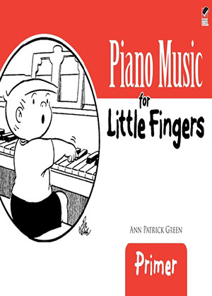 Piano Music for Little Fingers Primer