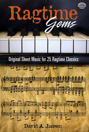 Ragtime Gems Original Sheet Music for 25 Ragtime Classics