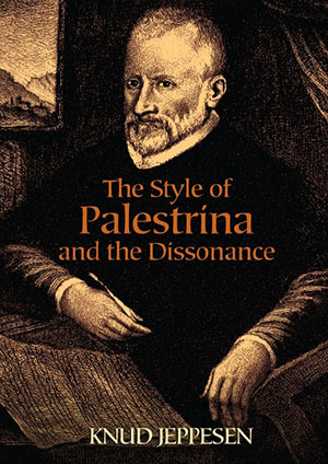 The Style of Palestrina and the Dissonance