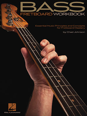 Bass Fretboard Workbook - Essential Music Principles and Concepts for Fretboard Mastery