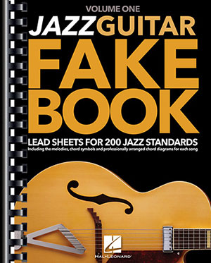 Jazz Guitar Fake Book - Volume 1 Lead Sheets for 200 Jazz Standards