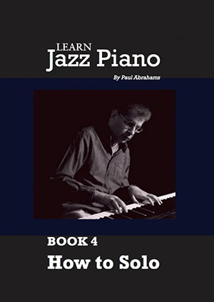 Paul Abrahams - Learn Jazz Piano Book 4