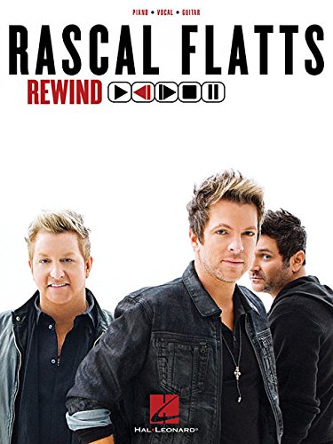 Rascal Flatts - Rewind Songbook