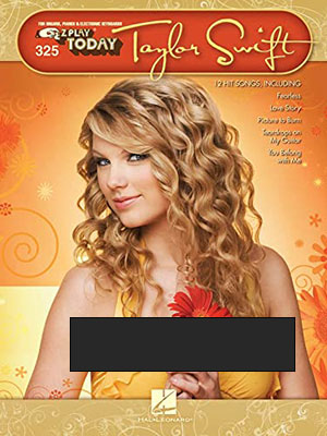 Taylor Swift - E-Z Play Today Volume 325