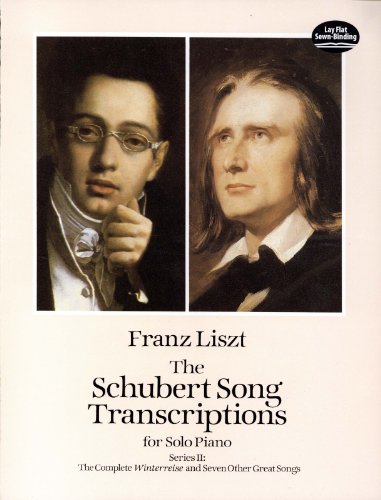 The Schubert Song Transcriptions for Solo PianoSeries II