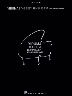 Yiruma - The Best Reminiscent 10th Anniversary