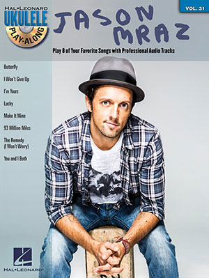 Jason Mraz Ukulele Play-Along Volume 31 + CD