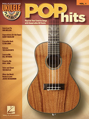 Pop Hits Ukulele Play-Along Volume 1 + CD