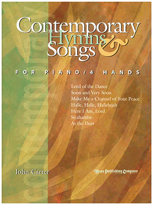 Contemporary Hymns & Songs For Piano 4 Hands