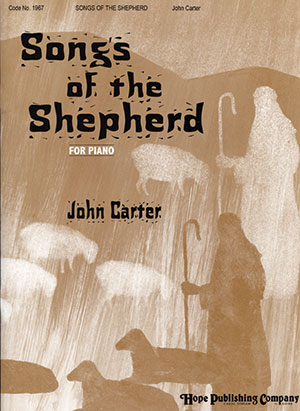 SONGS OF THE SHEPHERD Piano Collection