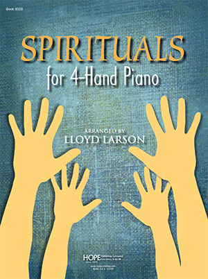 Spirituals For 4-hand Piano Duet