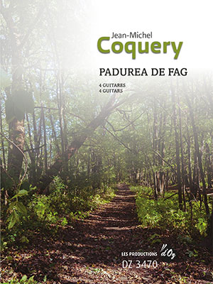 Jean-Michel COQUERY - Padurea de Fag - For 4 Guitars