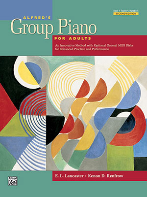Alfred's Group Piano for Adults: Teacher's Handbook 1 (2nd Edition)