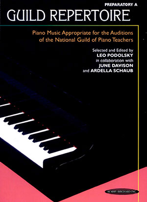 Guild Repertoire: Piano Music Appropriate for the Auditions of the National Guild of Piano Teachers, Preparatory A
