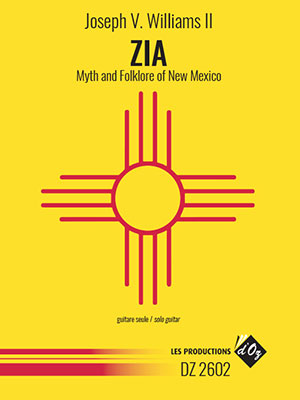 ZIA Myth and Folklore of New Mexico For Solo Guitar