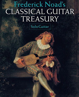 Frederick Noad's Classical Guitar Treasury