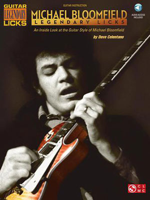 Michael Bloomfield - Legendary Licks + CD