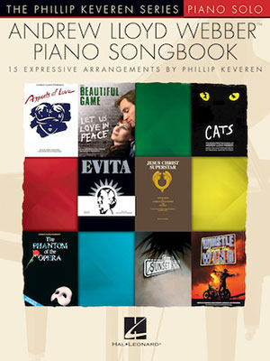 Andrew Lloyd Webber Piano Songbook The Phillip Keveren Series